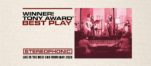 Stereophonic Play West End