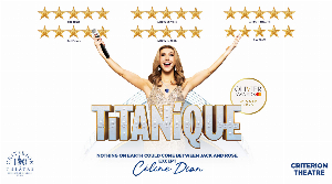 Titanique Celine Dion Musical London